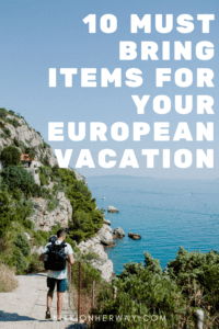 10 Items to bring on a trip to europe