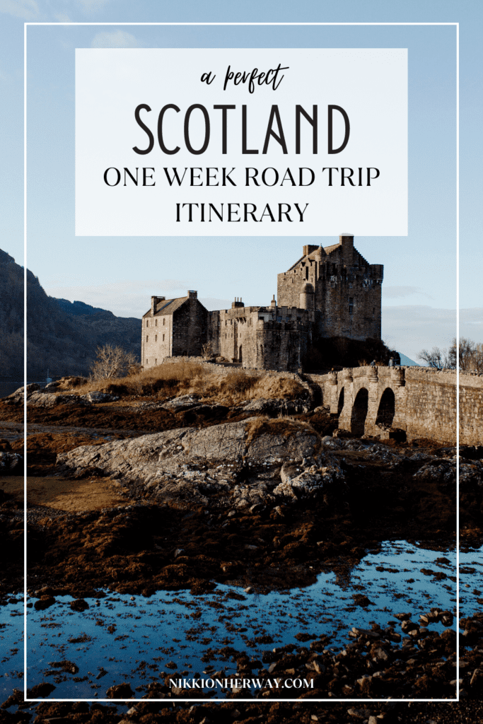 One Week Scotland Road Trip Itinerary